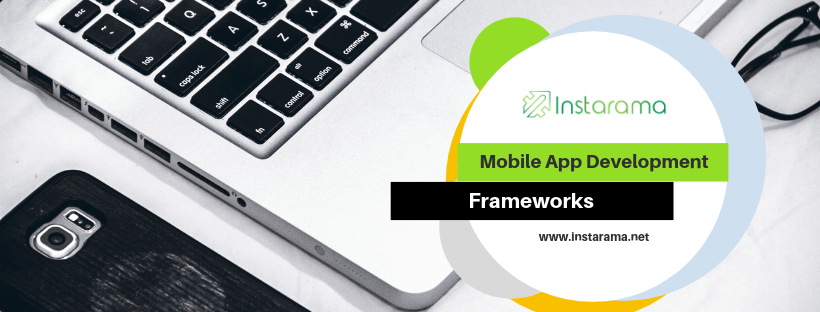10 Best Mobile App Development Frameworks for 2019